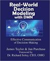 Real-World Decision Modeling with DMN