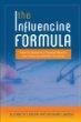 The Influencing Formula