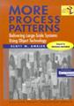 More Process Patterns: Delivering Large-Scale Systems Using Object Technology (SIGS: Managing Object Technology)