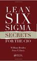 Lean Six Sigma Secrets for the CIO: ITIL, COBIT, and Beyond