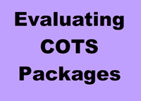 Evaluating Candidate COTS Packages