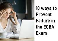 10 Sure Shot Ways to Prevent Failure in the ECBA Exam