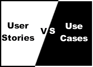 User Stories vs Use Cases