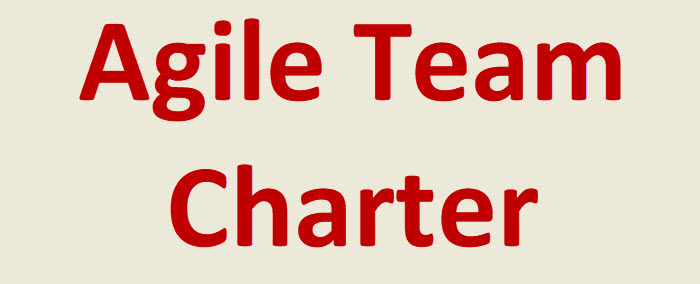 Why Agile Teams Need a Team Charter