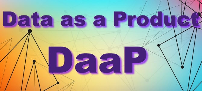 Data as a Product - DaaP