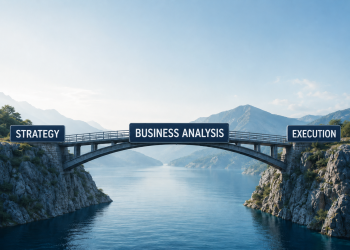 The Missing Link: How Business Analysis Bridges Strategy and Program Execution